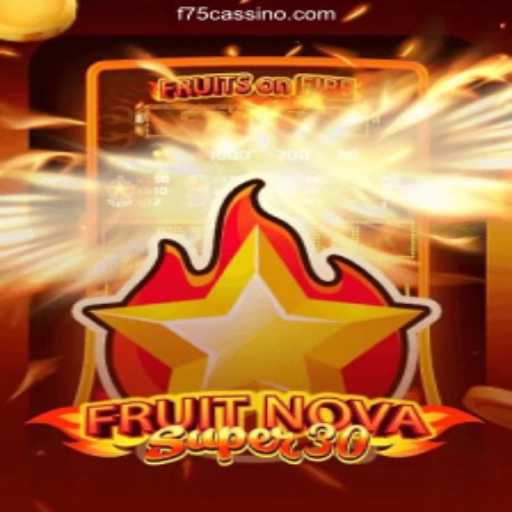 Discover FruitrNovaSupe30: A Thrilling Casino Experience with F75.com